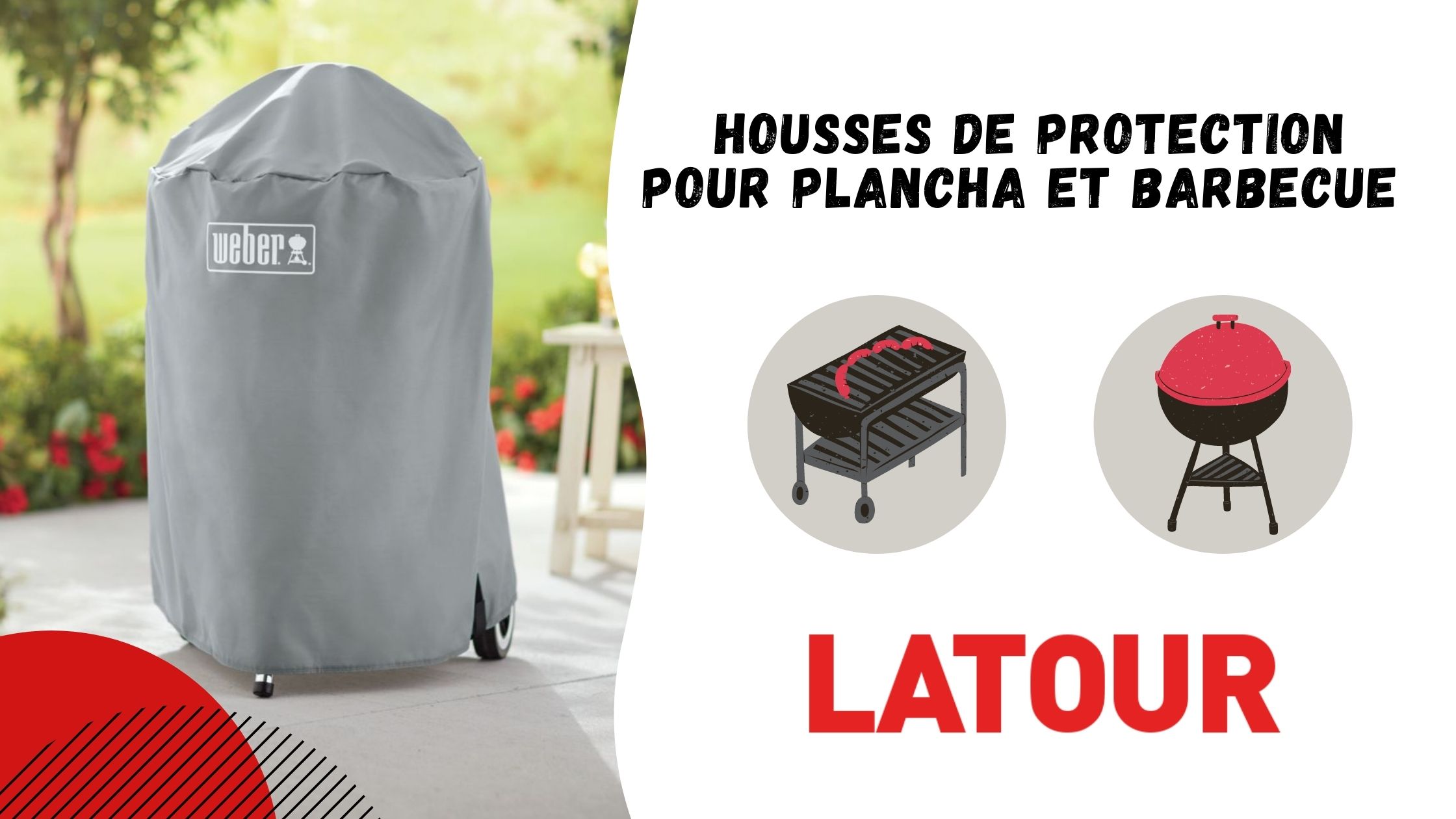 Comment choisir la housse idéale pour mon barbecue ? - Latour